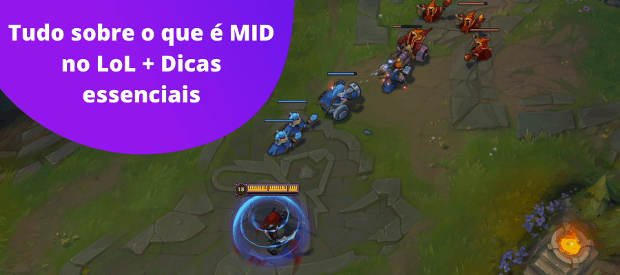 O que é Mid em LoL?